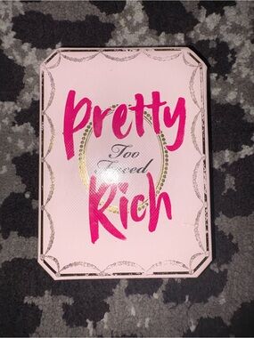 Too Faced Pretty Rich Palette.